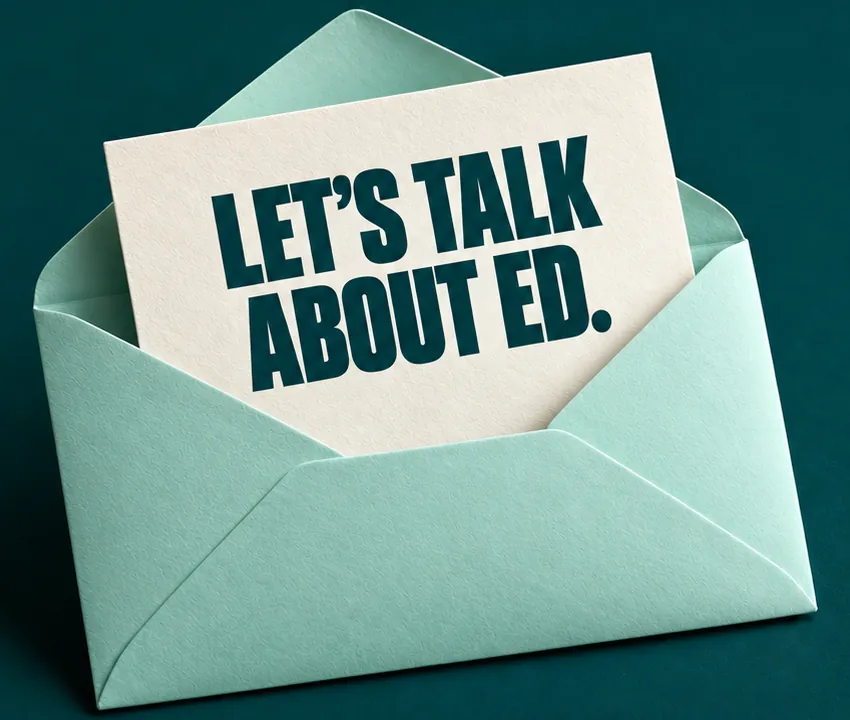 A mint envelope holding a card that reads: Let's talk about ED